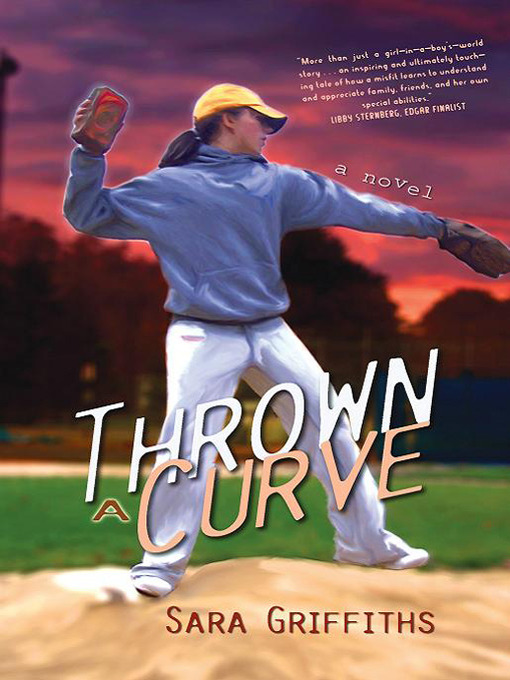 Title details for Thrown a Curve by Sara Griffiths - Available